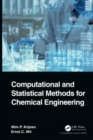 Computational and Statistical Methods for Chemical Engineering - Book