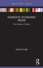 Domestic Economic Abuse : The Violence of Money - Book