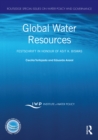 Global Water Resources : Festschrift in Honour of Asit K. Biswas - Book