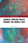 Chinese Foreign Policy Toward the Middle East - Book