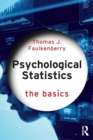 Psychological Statistics : The Basics - Book