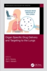 Organ Specific Drug Delivery and Targeting to the Lungs - Book