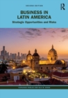 Business in Latin America : Strategic Opportunities and Risks - Book
