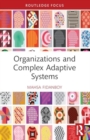 Organizations and Complex Adaptive Systems - Book