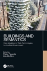 Buildings and Semantics : Data Models and Web Technologies for the Built Environment - Book