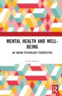 Mental Health and Well-being : An Indian Psychology Perspective - Book