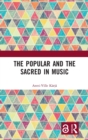 The Popular and the Sacred in Music - Book