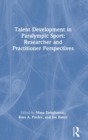 Talent Development in Paralympic Sport - Book