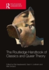 The Routledge Handbook of Classics and Queer Theory - Book