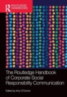 The Routledge Handbook of Corporate Social Responsibility Communication - Book