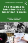 The Routledge Introduction to American Comics - Book
