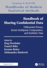 Handbook of Sharing Confidential Data : Differential Privacy, Secure Multiparty Computation, and Synthetic Data - Book