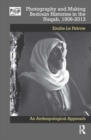 Photography and Making Bedouin Histories in the Naqab, 1906-2013 : An Anthropological Approach - Book