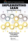 Implementing Lean : Converting Waste to Profit - Book
