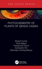 Phytochemistry of Plants of Genus Cassia - Book