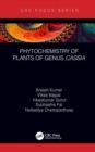 Phytochemistry of Plants of Genus Cassia - Book