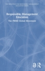 Responsible Management Education : The PRME Global Movement - Book