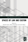 Spaces of Law and Custom - Book