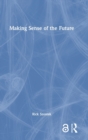 Making Sense of the Future - Book