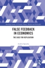 False Feedback in Economics : The Case for Replication - Book