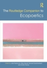 The Routledge Companion to Ecopoetics - Book