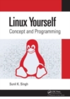 Linux Yourself : Concept and Programming - Book