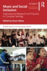 Music and Social Inclusion : International Research and Practice in Complex Settings - Book