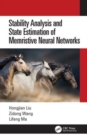 Stability Analysis and State Estimation of Memristive Neural Networks - Book