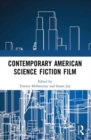 Contemporary American Science Fiction Film - Book