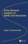 Finite Element Analysis of Solids and Structures - Book