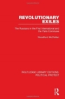 Revolutionary Exiles : The Russians in the First International and the Paris Commune - Book