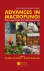 Advances in Macrofungi : Pharmaceuticals and Cosmeceuticals - Book