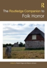The Routledge Companion to Folk Horror - Book
