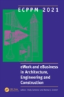 ECPPM 2021 - eWork and eBusiness in Architecture, Engineering and Construction : Proceedings of the 13th European Conference on Product & Process Modelling (ECPPM 2021), 15-17 September 2021, Moscow, - Book