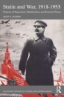Stalin and War, 1918-1953 : Patterns of Repression, Mobilization, and External Threat - Book