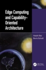 Edge Computing and Capability-Oriented Architecture - Book