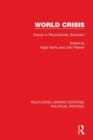 World Crisis : Essays in Revolutionary Socialism - Book