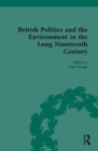 British Politics and the Environment in the Long Nineteenth Century - Book