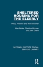Sheltered Housing for the Elderly : Policy, Practice and the Consumer - Book