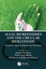 Algal Biorefineries and the Circular Bioeconomy : Algal Products and Processes - Book