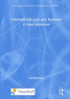 International Law and Business : A Global Introduction - Book