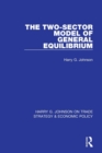 The Two-Sector Model of General Equilibrium - Book