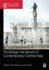 Routledge Handbook of Contemporary Central Asia - Book