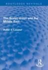 The Soviet Union and the Middle East - Book