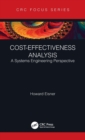 Cost-Effectiveness Analysis : A Systems Engineering Perspective - Book