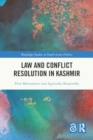 Law and Con?ict Resolution in Kashmir - Book