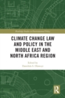 Climate Change Law and Policy in the Middle East and North Africa Region - Book