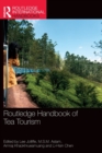 Routledge Handbook of Tea Tourism - Book
