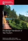 Routledge Handbook of Tea Tourism - Book