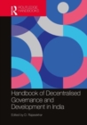 Handbook of Decentralised Governance and Development in India - Book